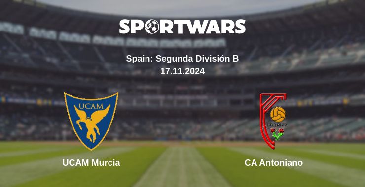 Where to watch the match UCAM Murcia - CA Antoniano