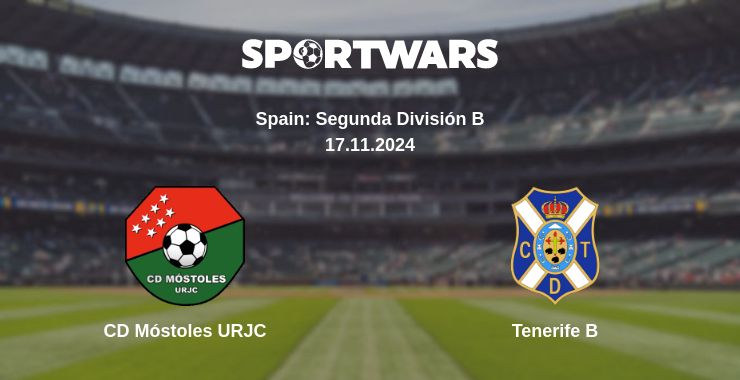 Where to watch the match CD Móstoles URJC - Tenerife B