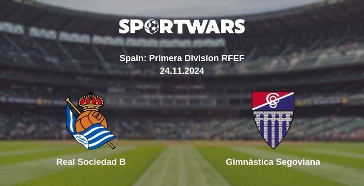 Where to watch the match Real Sociedad B - Gimnástica Segoviana