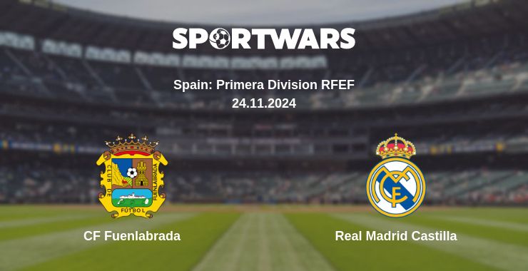 Where to watch the match CF Fuenlabrada - Real Madrid Castilla