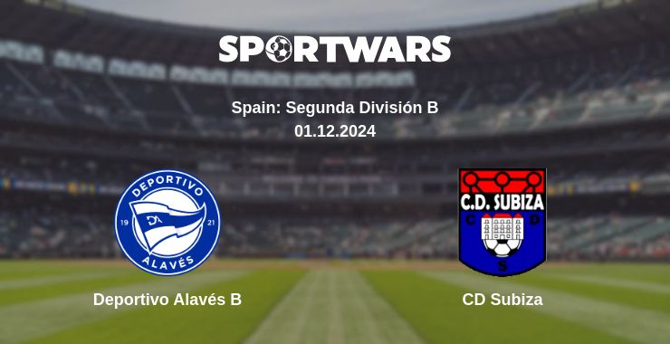 Where to watch the match Deportivo Alavés B - CD Subiza