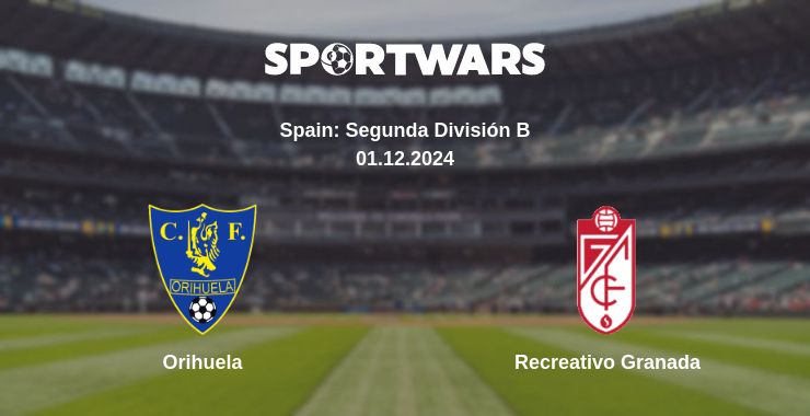 Where to watch the match Orihuela - Recreativo Granada