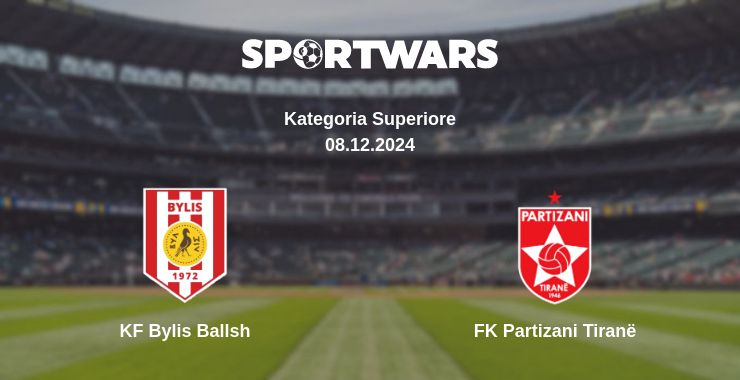 Where to watch the match KF Bylis Ballsh - FK Partizani Tiranë