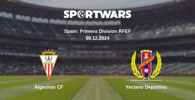 Where to watch the match Algeciras CF - Yeclano Deportivo