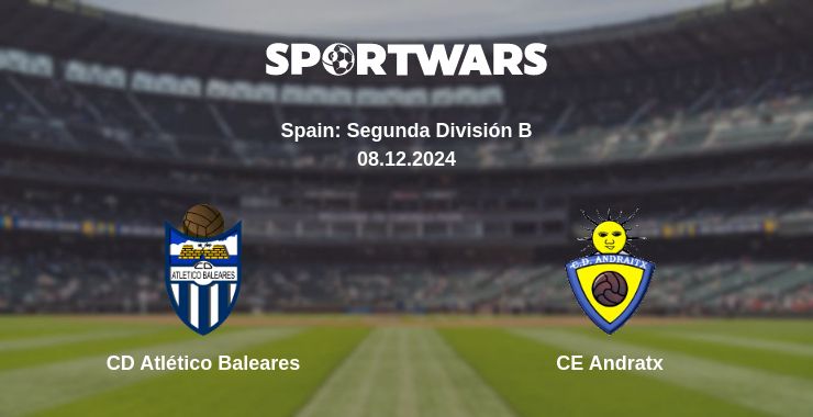 Where to watch the match CD Atlético Baleares - CE Andratx