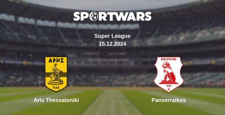 Where to watch the match Aris Thessaloniki - Panserraikos