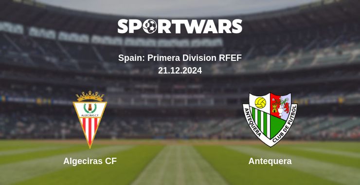 Where to watch the match Algeciras CF - Antequera