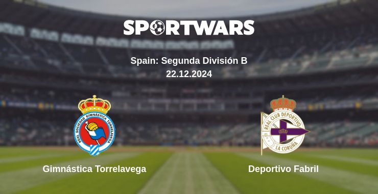 Where to watch the match Gimnástica Torrelavega - Deportivo Fabril