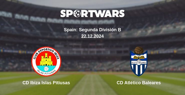 Where to watch the match CD Ibiza Islas Pitiusas - CD Atlético Baleares