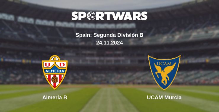 Where to watch the match Almería B - UCAM Murcia