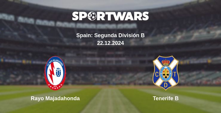 Where to watch the match Rayo Majadahonda - Tenerife B