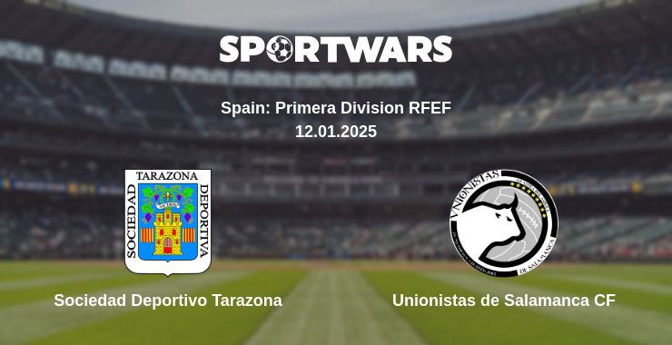 Where to watch the match Sociedad Deportivo Tarazona - Unionistas de Salamanca CF