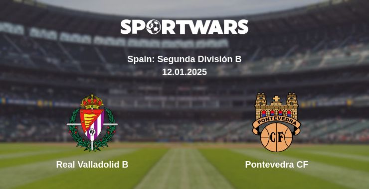 Where to watch the match Real Valladolid B - Pontevedra CF