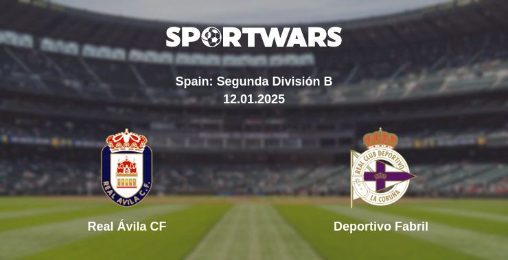 Where to watch the match Real Ávila CF - Deportivo Fabril