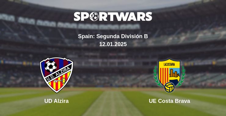 Where to watch the match UD Alzira - UE Costa Brava