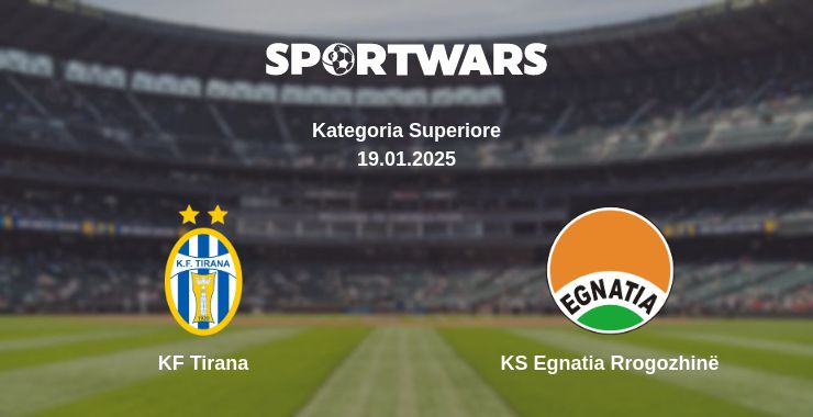 Where to watch the match KF Tirana - KS Egnatia Rrogozhinë