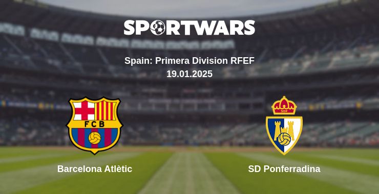 Where to watch the match Barcelona Atlètic - SD Ponferradina