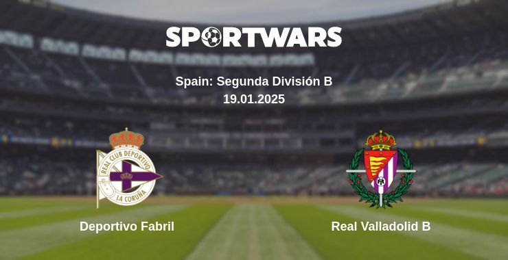 Where to watch the match Deportivo Fabril - Real Valladolid B