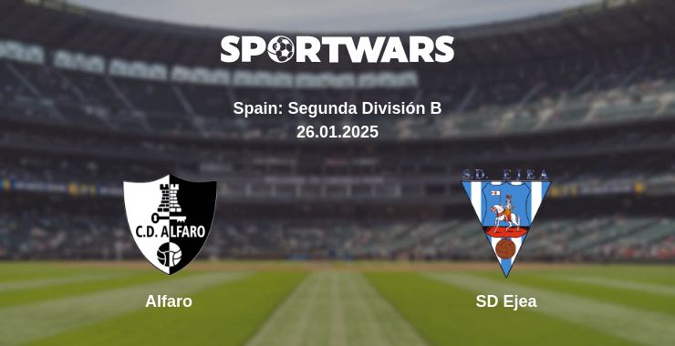 Where to watch the match Alfaro - SD Ejea