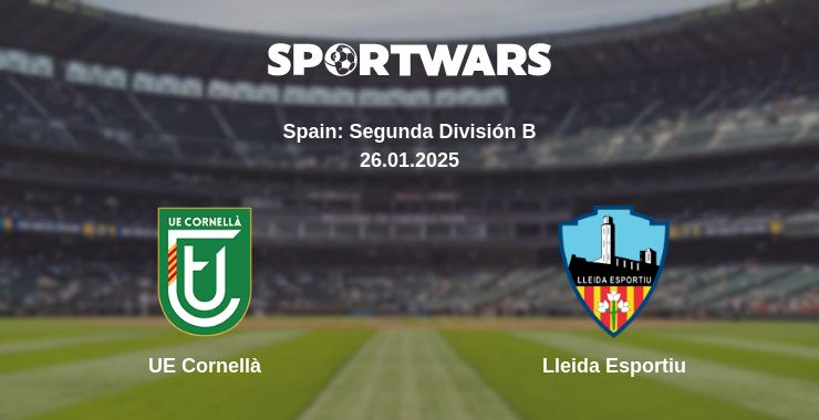 Where to watch the match UE Cornellà - Lleida Esportiu