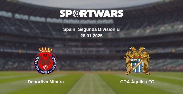 Where to watch the match Deportiva Minera - CDA Águilas FC