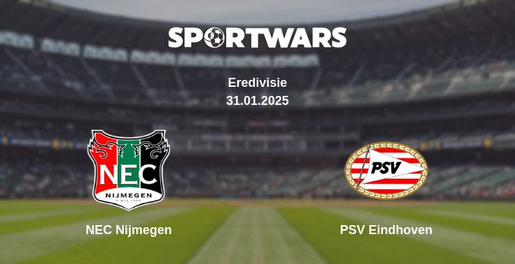 Where to watch the match NEC Nijmegen - PSV Eindhoven