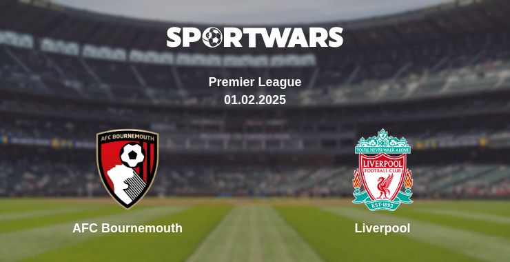 Where to watch the match AFC Bournemouth - Liverpool