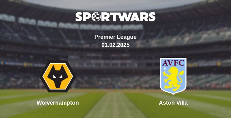 Where to watch the match Wolverhampton - Aston Villa