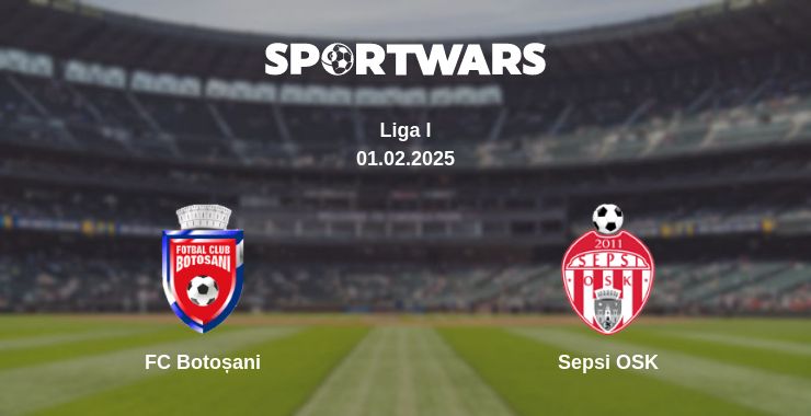 Where to watch the match FC Botoșani - Sepsi OSK