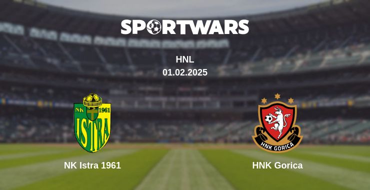 Where to watch the match NK Istra 1961 - HNK Gorica