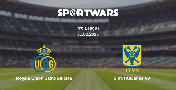 Where to watch the match Royale Union Saint-Gilloise - Sint-Truidense VV