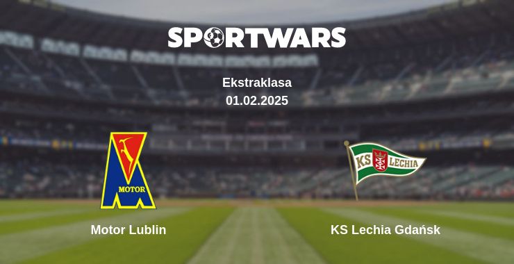 Where to watch the match Motor Lublin - KS Lechia Gdańsk