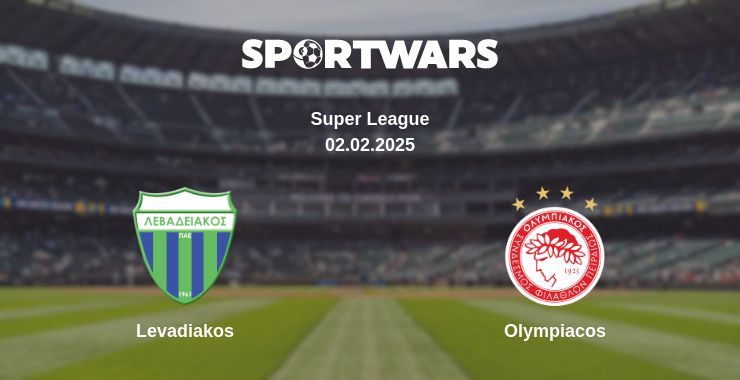 Where to watch the match Levadiakos - Olympiacos