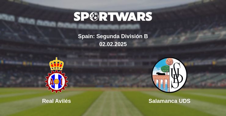 Where to watch the match Real Avilés - Salamanca UDS