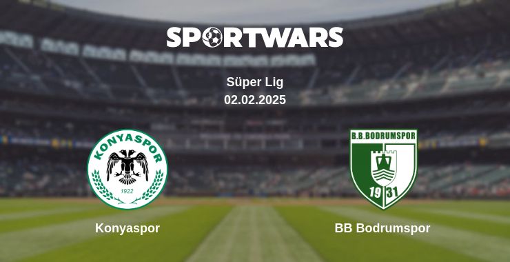 Where to watch the match Konyaspor - BB Bodrumspor