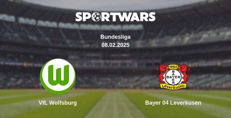 Where to watch the match VfL Wolfsburg - Bayer 04 Leverkusen