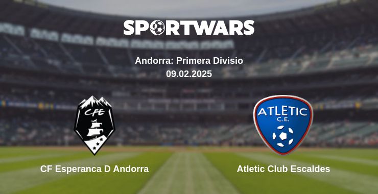 Where to watch the match CF Esperanca D Andorra - Atletic Club Escaldes