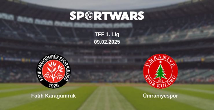 Where to watch the match Fatih Karagümrük - Ümraniyespor