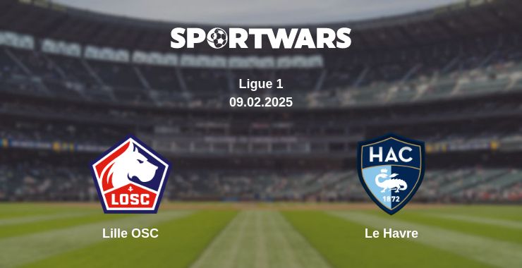 Where to watch the match Lille OSC - Le Havre