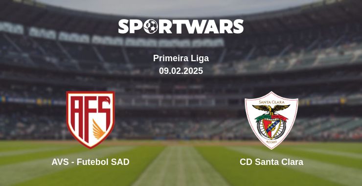 Where to watch the match AVS - Futebol SAD - CD Santa Clara