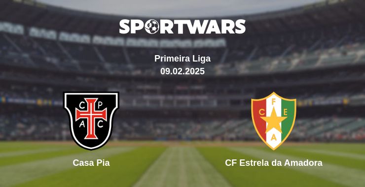 Where to watch the match Casa Pia - CF Estrela da Amadora