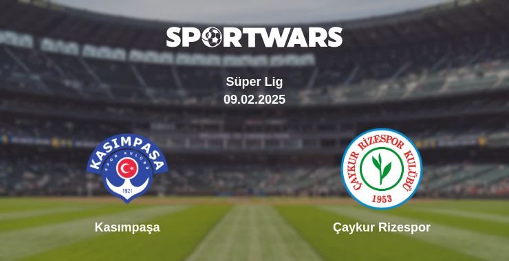 Where to watch the match Kasımpaşa - Çaykur Rizespor