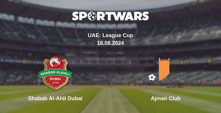 Where to watch the match Shabab Al-Ahli Dubai - Ajman Club