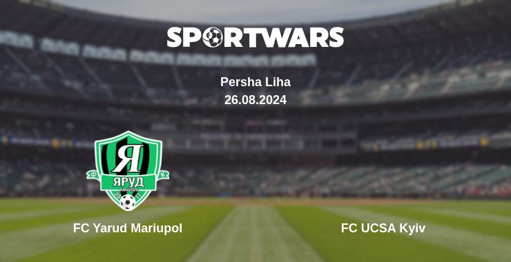 Where to watch the match FC Yarud Mariupol - FC UCSA Kyiv