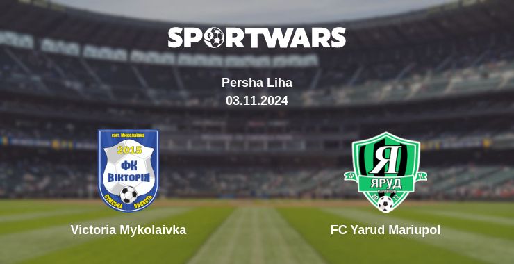 Where to watch the match Victoria Mykolaivka - FC Yarud Mariupol