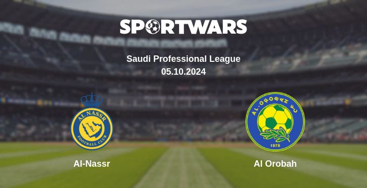 Where to watch the match Al-Nassr - Al Orobah