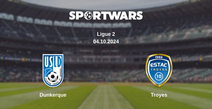 Where to watch the match Dunkerque - Troyes