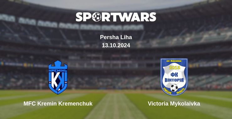 Where to watch the match MFC Kremin Kremenchuk - Victoria Mykolaivka