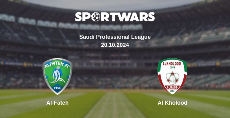 Where to watch the match Al-Fateh - Al Kholood