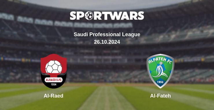 Where to watch the match Al-Raed - Al-Fateh